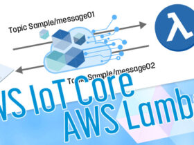 AWS IoT Core 入門1 ～AWS Lambdaとの連携～